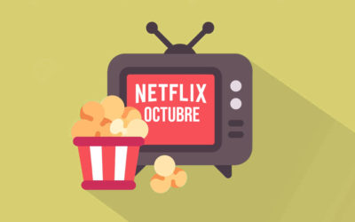 Estrenos de Netflix octubre 2022: todas las series y películas que se vienen