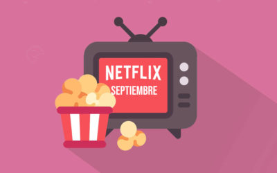 Estrenos de Netflix septiembre 2022: todas las series y películas que se vienen